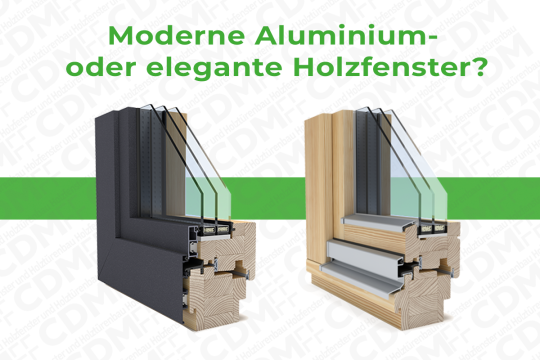 Moderne Aluminium- oder elegante Holzfenster?